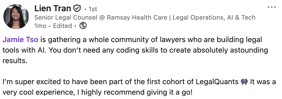 Lien Tran, Senior Legal Counsel: Jamie Tso is gathering a whole community of lawyers building legal tools with AI.
